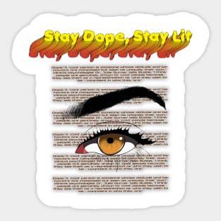 Stay Dope, Stay Lit Sticker